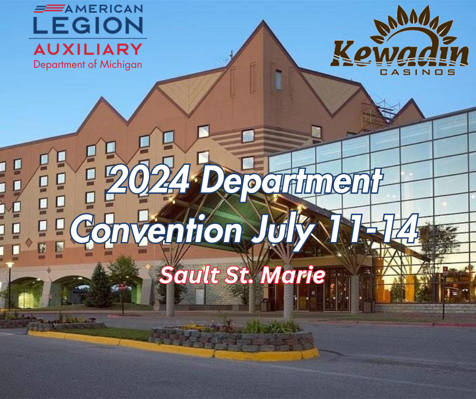 The American Legion Auxiliary Department of Michigan 2024 Convention
